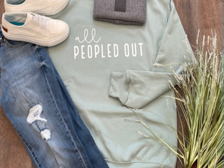 All Peopled Out Sweatshirt Cheap