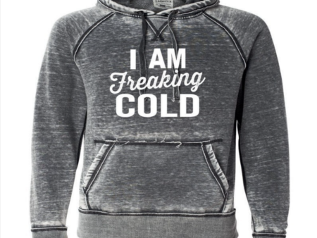 I Am Freaking Cold Vintage Hoodie Discount